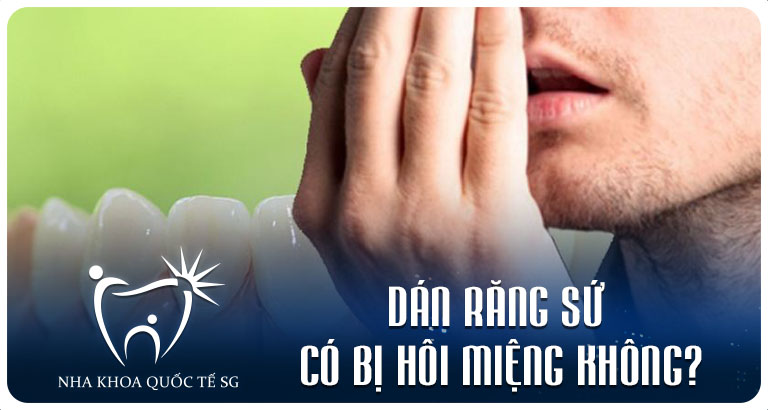 Nha Khoa Quốc Tế Sài Gòn dan rang su co bi hoi mieng khong