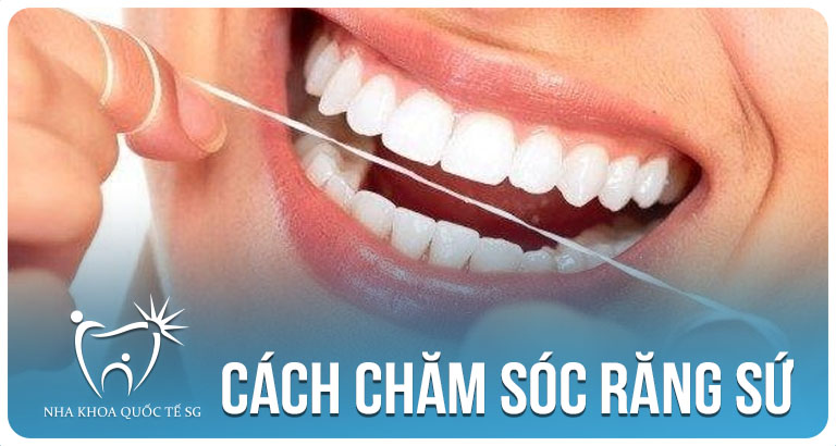 Nha Khoa Quốc Tế Sài Gòn cach cham soc rang su