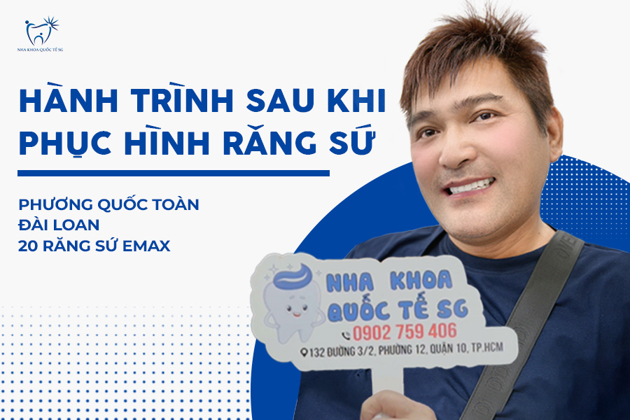 Hình ảnh anh Vương Quốc Toàn phục hình răng sứ