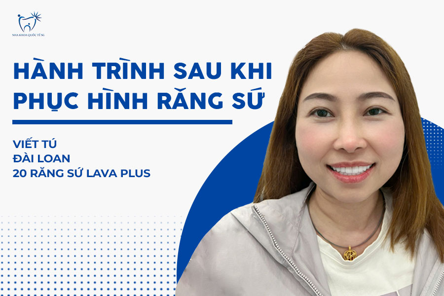 Phạm Viết Tú thực hiện làm răng sứ thẩm mỹ tại Nha Khoa Quốc Tế SG