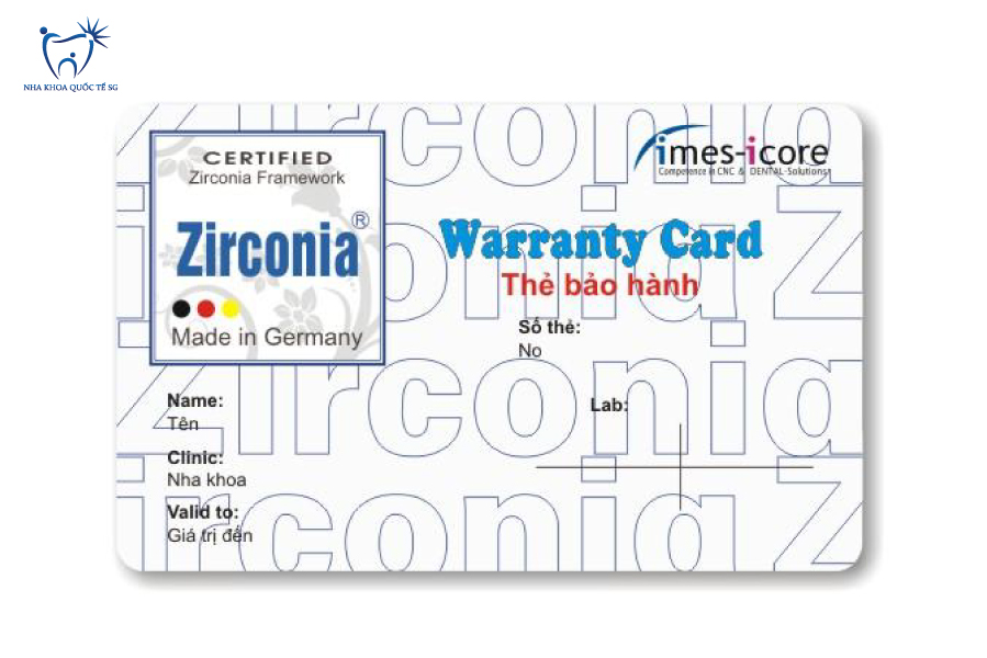 Nha Khoa Quốc Tế Sài Gòn Mặt trước của thẻ bảo hành Zirconia
