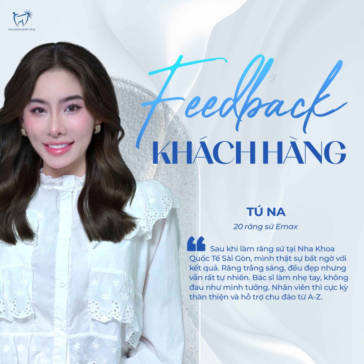 Trải nghiệm khách hàng sau khi làm răng sứ tại Nha Khoa Quốc Tế SG